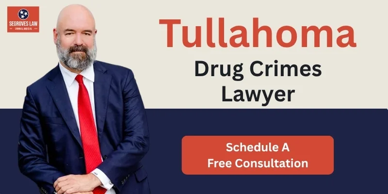 best drug crimes attorney in tullahoma