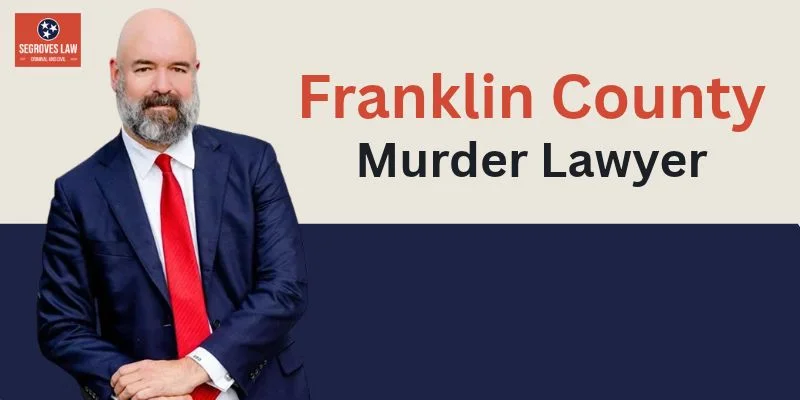 best murder lawyer in franklin county